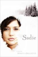 Sadie by Rebecca Lund Belliston